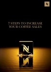 7 Steps To Increase Your Coffee Sales