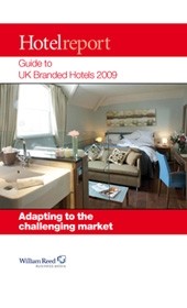Hotel Report Guide to UK Branded Hotels 2009