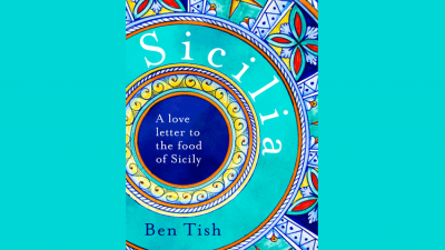 Ben Tish’s fourth book Sicilia turns its attention to the varied cuisine of Sicily.