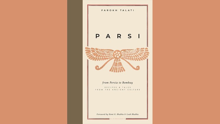 Parsi is the debut cookbook from St John Bread and Wine head chef Farokh Talati 