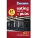 Michelin Eating out in Pubs 2013