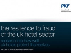 The UK hotel sector could find fraud costing the industry over £2bn a year unless they protect themselves better, say PKF and University of Portsmouth